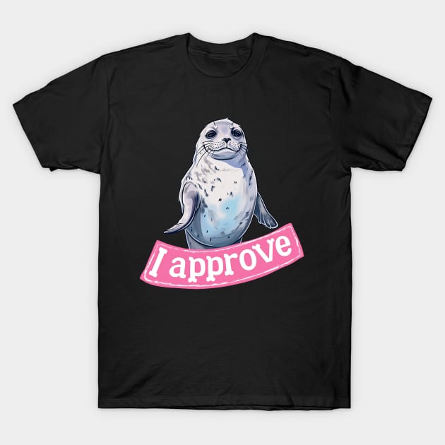 seal of approve T-Shirt by Stephanie Francoeur Art